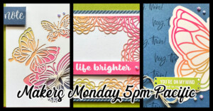 Makers Monday – Notes of Cheer Weekly Card Class!